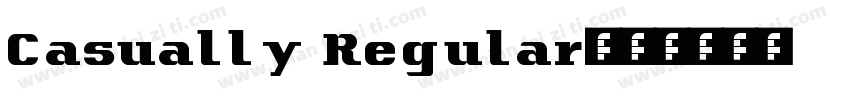 Casually Regular字体转换